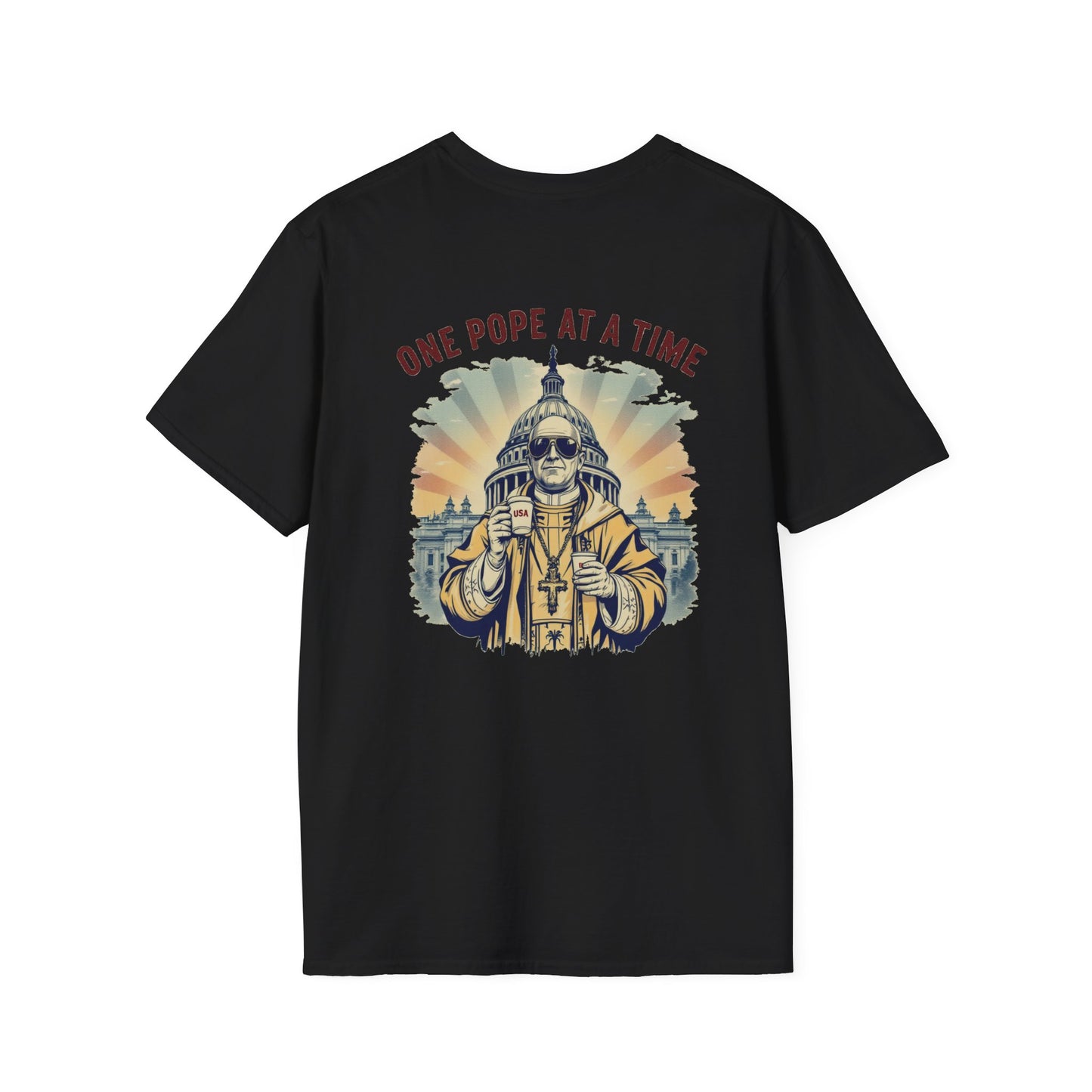 Patriotic Unisex T-Shirt - Make America Great Again & One Pope At A Time Designs