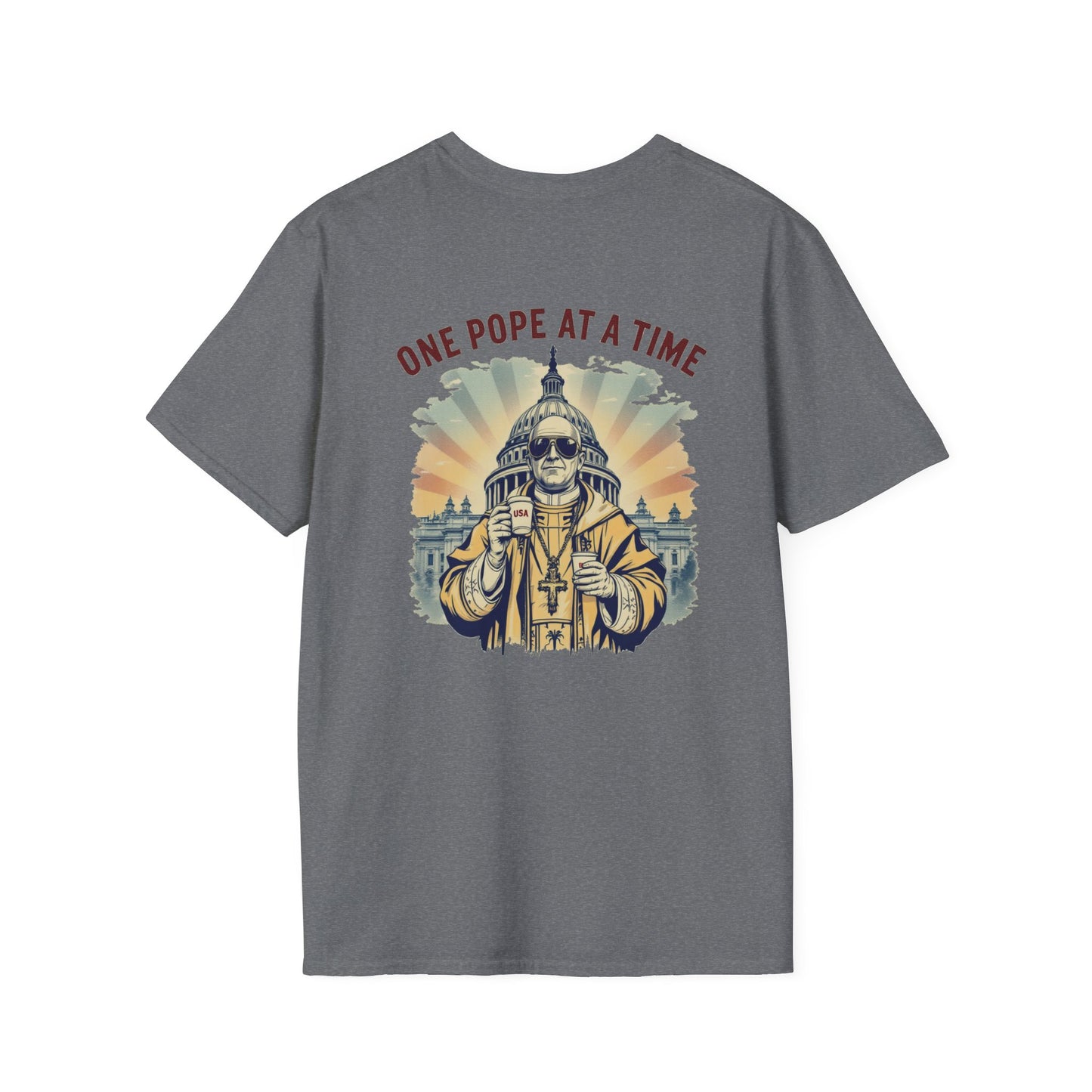 Patriotic Unisex T-Shirt - Make America Great Again & One Pope At A Time Designs