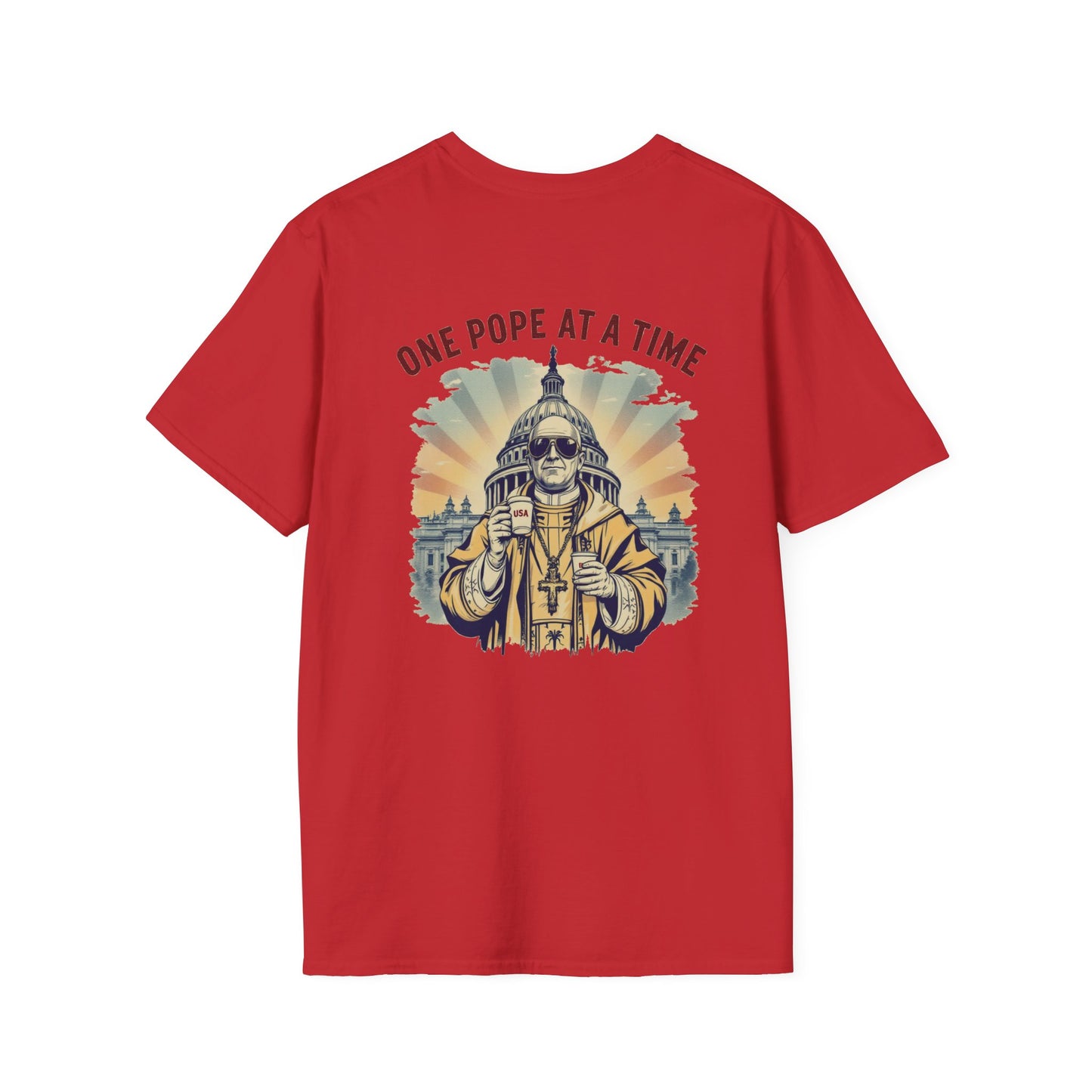Patriotic Unisex T-Shirt - Make America Great Again & One Pope At A Time Designs
