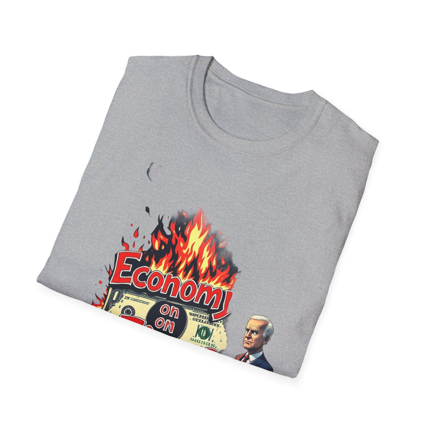 Economy on Fire Unisex Softstyle T-Shirt - Humorous Political Graphic Tee