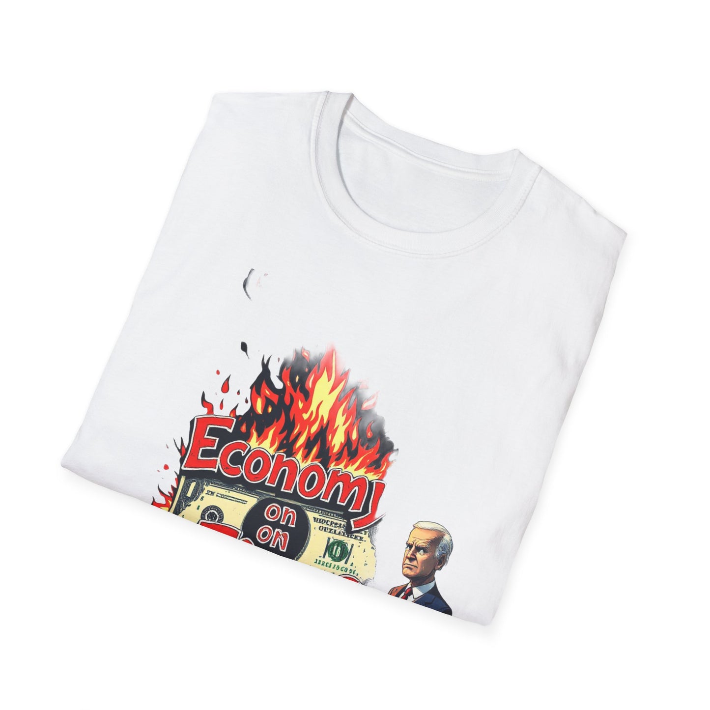 Economy on Fire Unisex Softstyle T-Shirt - Humorous Political Graphic Tee